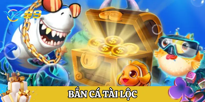 Game Bắn cá tài lộc có gì hot?